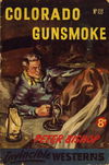 Invincible Westerns (Invincible, 1948 series) #139 — Colorado Gunsmoke [February 1952?]