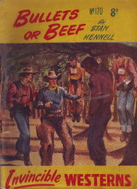 Invincible Westerns (Invincible, 1948 series) #170 — Bullets or Beef [October 1952?]