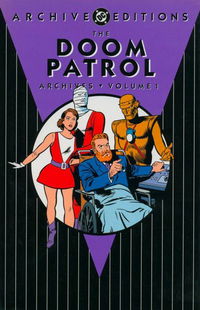 The Doom Patrol Archives (DC, 2002 series) #1 [March] 2002