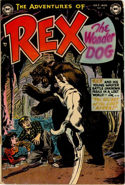 The Adventures of Rex the Wonder Dog  #10 (July-August 1952)