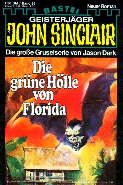 John Sinclair (Bastei Verlag, 1978 series) #54 — Die grüne Hölle von Florida (17 July 1979)