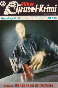 Silber-Grusel-Krimi (Bastei Verlag, 1970 series)  #46 ([25 June 1974]) — Die Leiche aus der Kühltruhe