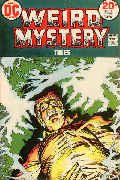 Weird Mystery Tales  #7 (August-September 1973)