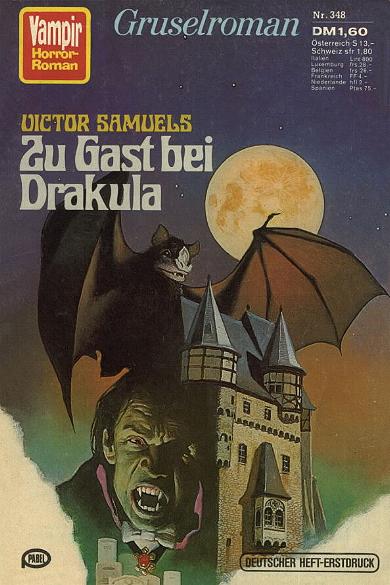 Vampir Horror-Roman (Heftromanreihe, 1972 series) #348 — Zu Gast bei Drakula (16 October 1979)