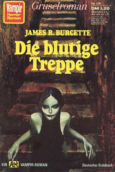 Vampir Horror-Roman (Heftromanreihe, 1972 series) #199 — Die blutige Treppe ([30 November 1976])