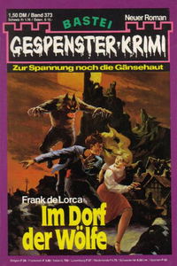 Gespenster-Krimi (Bastei Verlag, 1973 series) #373 — Im Dorf der Wölfe [4 November 1980]