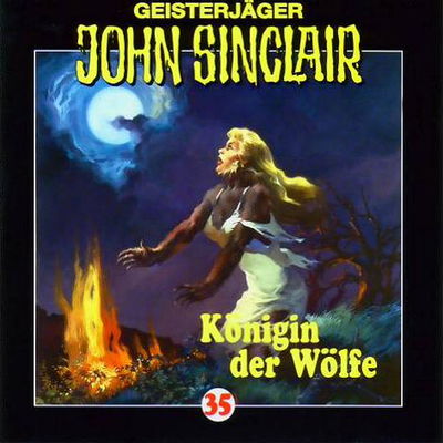 John Sinclair [CD] (Bastei Verlag, 2000 series) #35 — Königin der Wölfe ([2 June 2006])