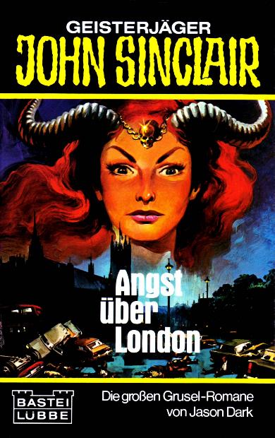 John Sinclair (Bastei Verlag, 1981 series) #1 — Angst über London ([20 April 1981])