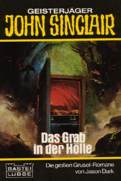 John Sinclair (Bastei Verlag, 1981 series) #3 — Das Grab in der Hölle ([15 June 1981])
