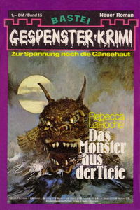 Gespenster-Krimi (Bastei Verlag, 1973 series) #15 — Das Monster aus der Tiefe [27 December 1973]