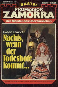 Professor Zamorra (Bastei Verlag, 1974 series) #122 — Nachts, wenn der Todesbote kommt...