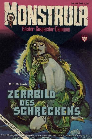 Monstrula (Kelter-Verlag, 1974 series) #40 — Zerrbild des Schreckens ([15 March 1976?])