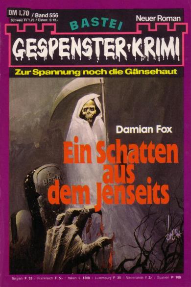 Gespenster-Krimi (Bastei Verlag, 1973 series) #556 — Ein Schatten aus dem Jenseits ([8 May 1984])