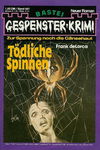 Gespenster-Krimi (Bastei Verlag, 1973 series) #441 — Tödliche Spinnen [23 February 1982]