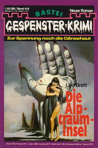 Gespenster-Krimi (Bastei Verlag, 1973 series) #418 — Die Alptrauminsel [15 September 1981]