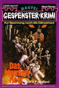 Gespenster-Krimi (Bastei Verlag, 1973 series) #370 — Das Mumien-Heer [14 October 1980]