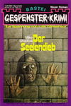 Gespenster-Krimi (Bastei Verlag, 1973 series) #243 — Der Seelendieb [9 May 1978]