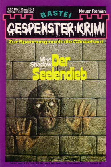 Gespenster-Krimi (Bastei Verlag, 1973 series) #243 — Der Seelendieb ([9 May 1978])
