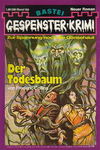 Gespenster-Krimi (Bastei Verlag, 1973 series) #184 — Der Todesbaum [22 March 1977]