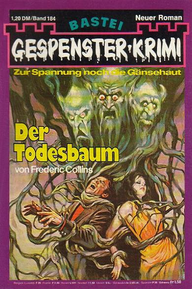 Gespenster-Krimi (Bastei Verlag, 1973 series) #184 — Der Todesbaum ([22 March 1977])