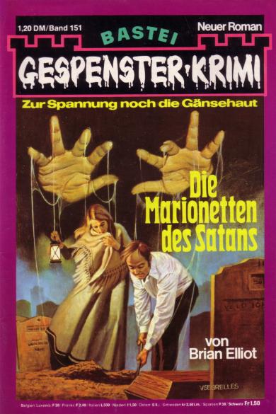 Gespenster-Krimi (Bastei Verlag, 1973 series) #151 — Die Marionetten des Satans ([3 August 1976])