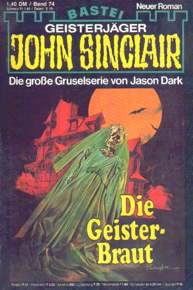 John Sinclair (Bastei Verlag, 1978 series) #74 — Die Geisterbraut ([4 December 1979])