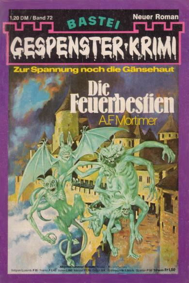 Gespenster-Krimi (Bastei Verlag, 1973 series) #72 — Die Feuerbestien (28 January 1975)