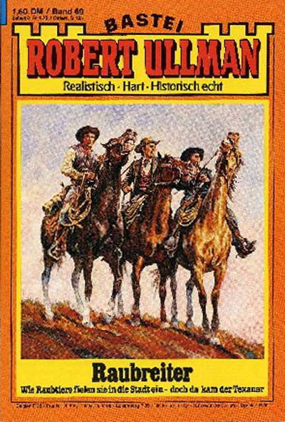 Robert Ullman (Bastei Verlag, 1981? series) #69 — Raubreiter ([1982?])