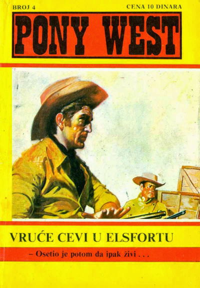 Pony West (Niro, 1980? series) #4 — Vruce cevi u Elsfortu (26 September 1980)