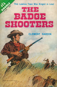 The Badge Shooters (Ace, 1962 series)  #F-144 (1962) — The Badge Shooters
