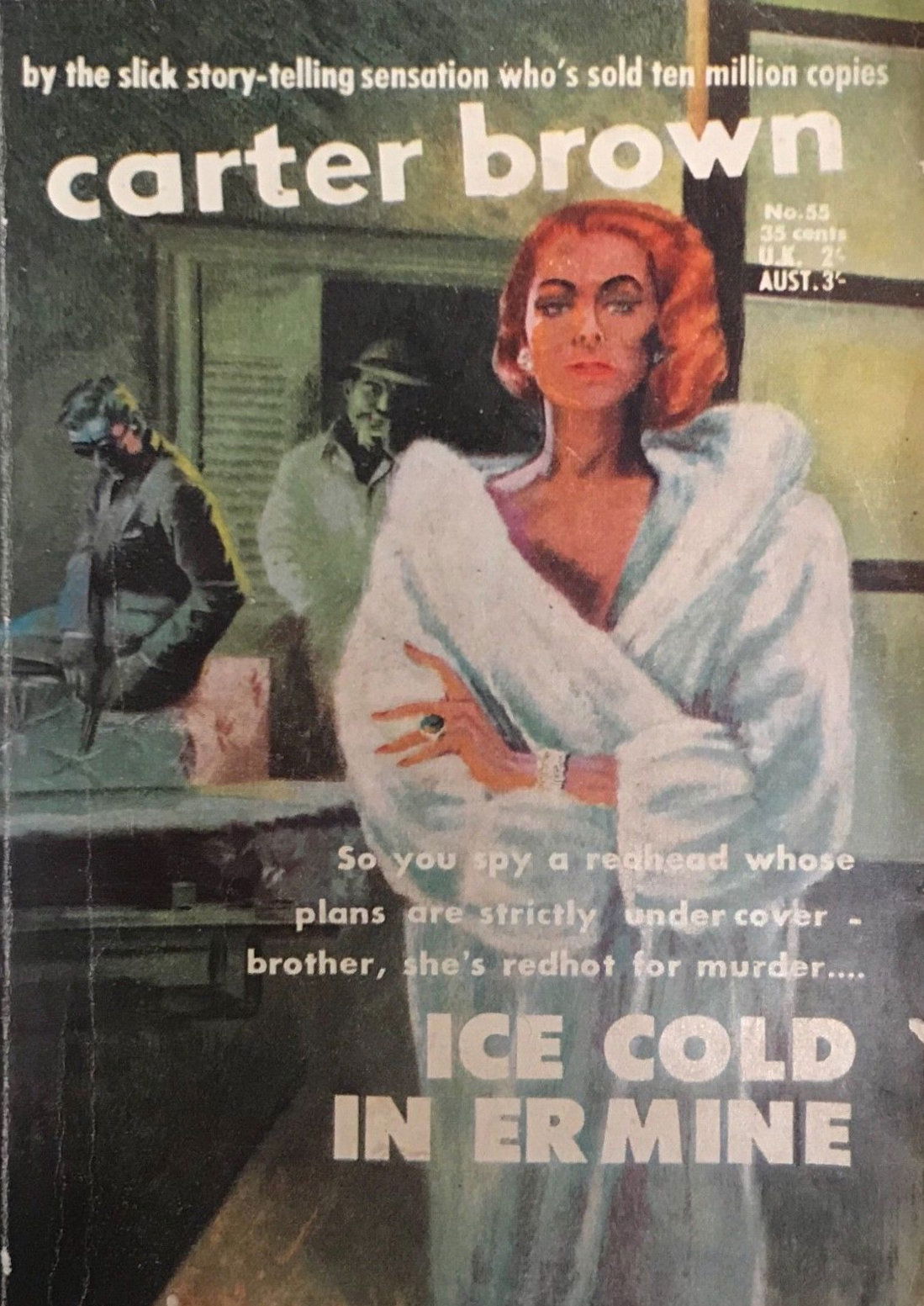 Carter Brown (Horwitz, 1955 series) #55 — Ice Cold in Ermine ([1958?])