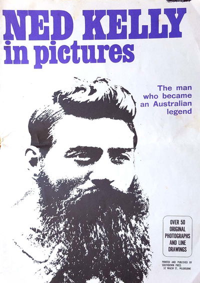 Ned Kelly in Pictures (Southdown Press, 1968?)  [1968]