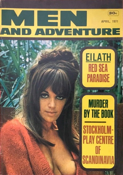 Men and Adventure  v3#2 (April 1971)