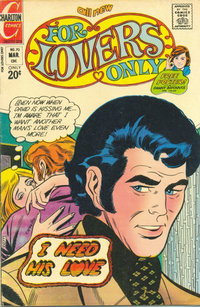 For Lovers Only (Charlton, 1971 series)  #70 (March 1973) — I Need His Love
