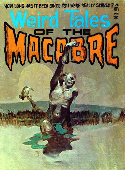 Weird Tales of the Macabre (Seaboard, 1975 series) #1 (January 1975)