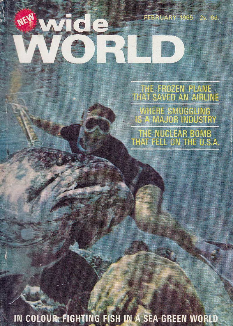 The Wide World Magazine (George Newnes, 1898 series) v134#797 (February 1965)