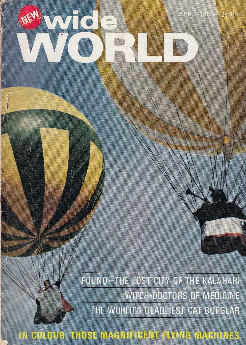 The Wide World Magazine (George Newnes, 1898 series) v134#799 (April 1965)