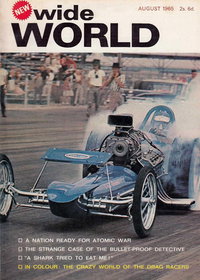 The Wide World Magazine (George Newnes, 1898 series)  v135#803 (August 1965)