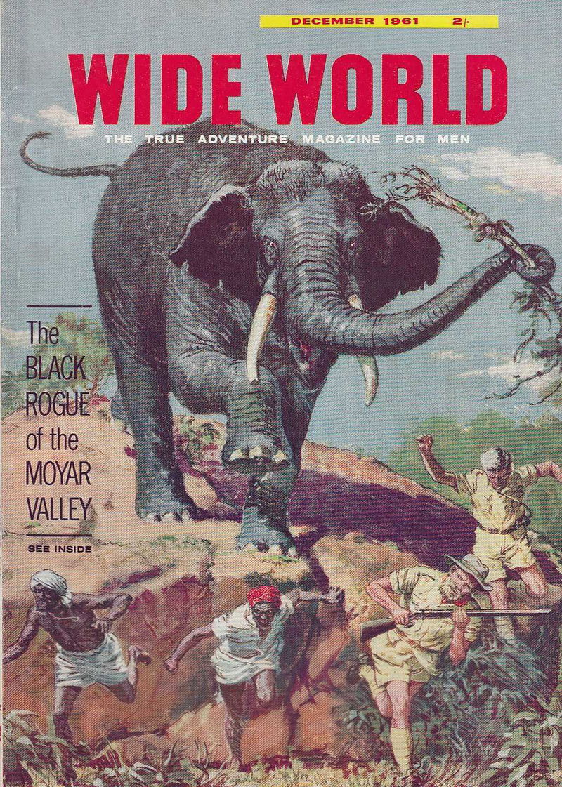 The Wide World Magazine (George Newnes, 1898 series) v127#759 (December 1961)