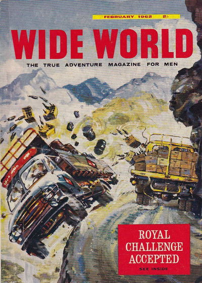 The Wide World Magazine (George Newnes, 1898 series) v128#761 (February 1962)
