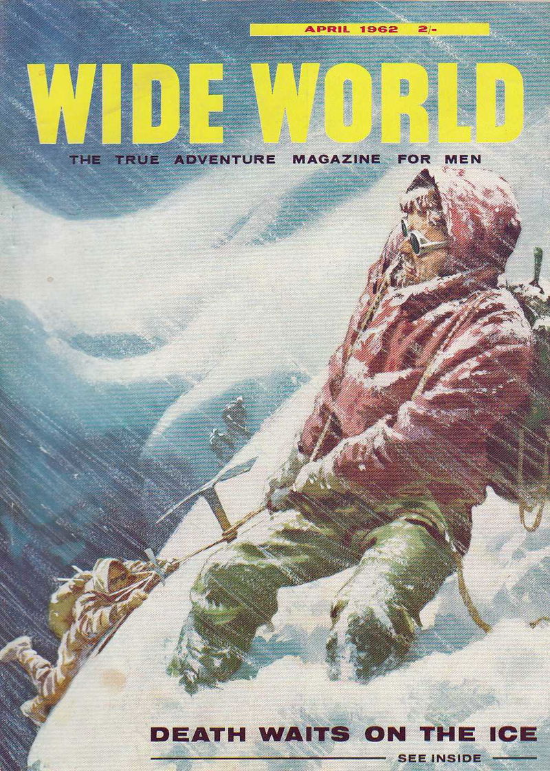 The Wide World Magazine (George Newnes, 1898 series) v128#763 (April 1962)