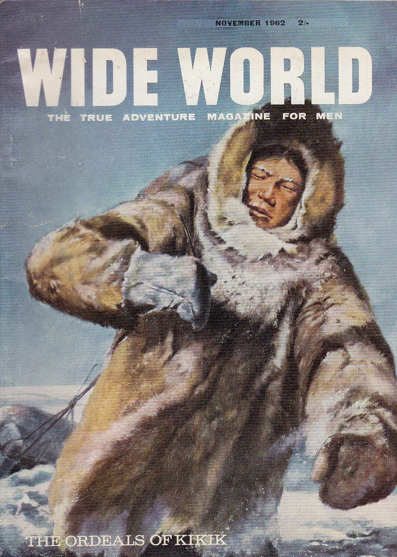 The Wide World Magazine (George Newnes, 1898 series) v129#770 (November 1962)