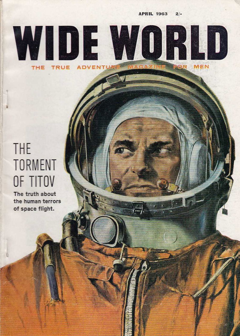 The Wide World Magazine (George Newnes, 1898 series) v130#775 (April 1963)