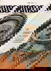 The Wide World Magazine (George Newnes, 1898 series)  v130#775 (April 1963)