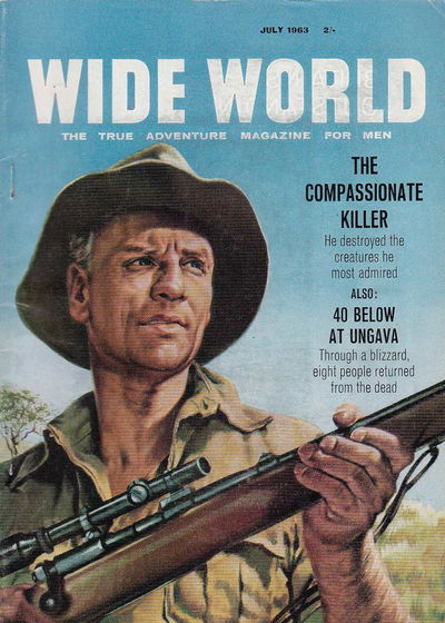 The Wide World Magazine (George Newnes, 1898 series) v131#778 (July 1963)
