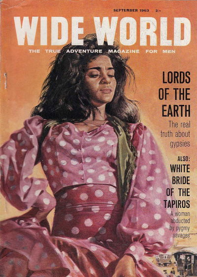 The Wide World Magazine (George Newnes, 1898 series) v131#780 (September 1963)