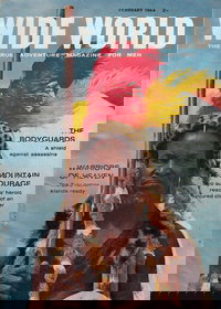 The Wide World Magazine (George Newnes, 1898 series)  v132#785 (February 1964)