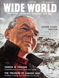 The Wide World Magazine (George Newnes, 1898 series)  v132#789 (June 1964)