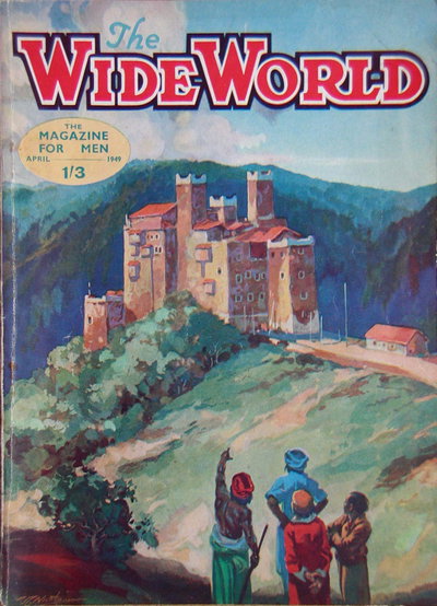 The Wide World Magazine  v102#612 (April 1949)