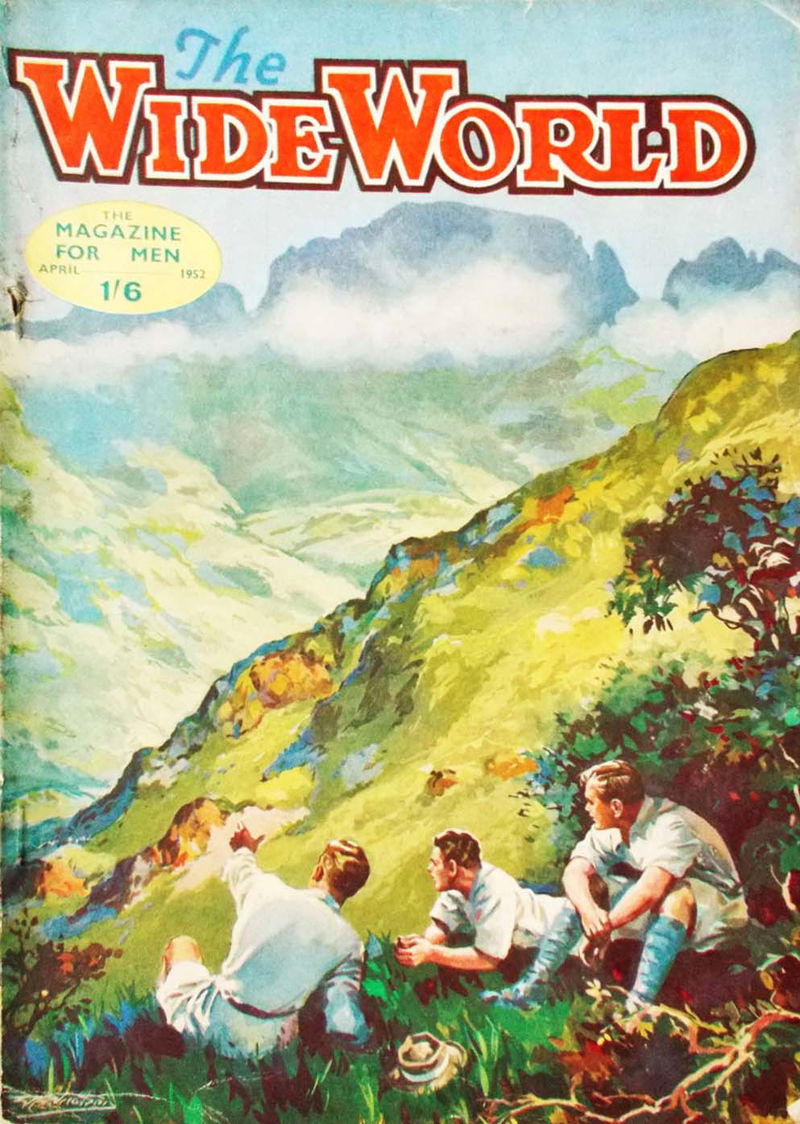 The Wide World Magazine (George Newnes, 1898 series) v108#646 (April 1952)